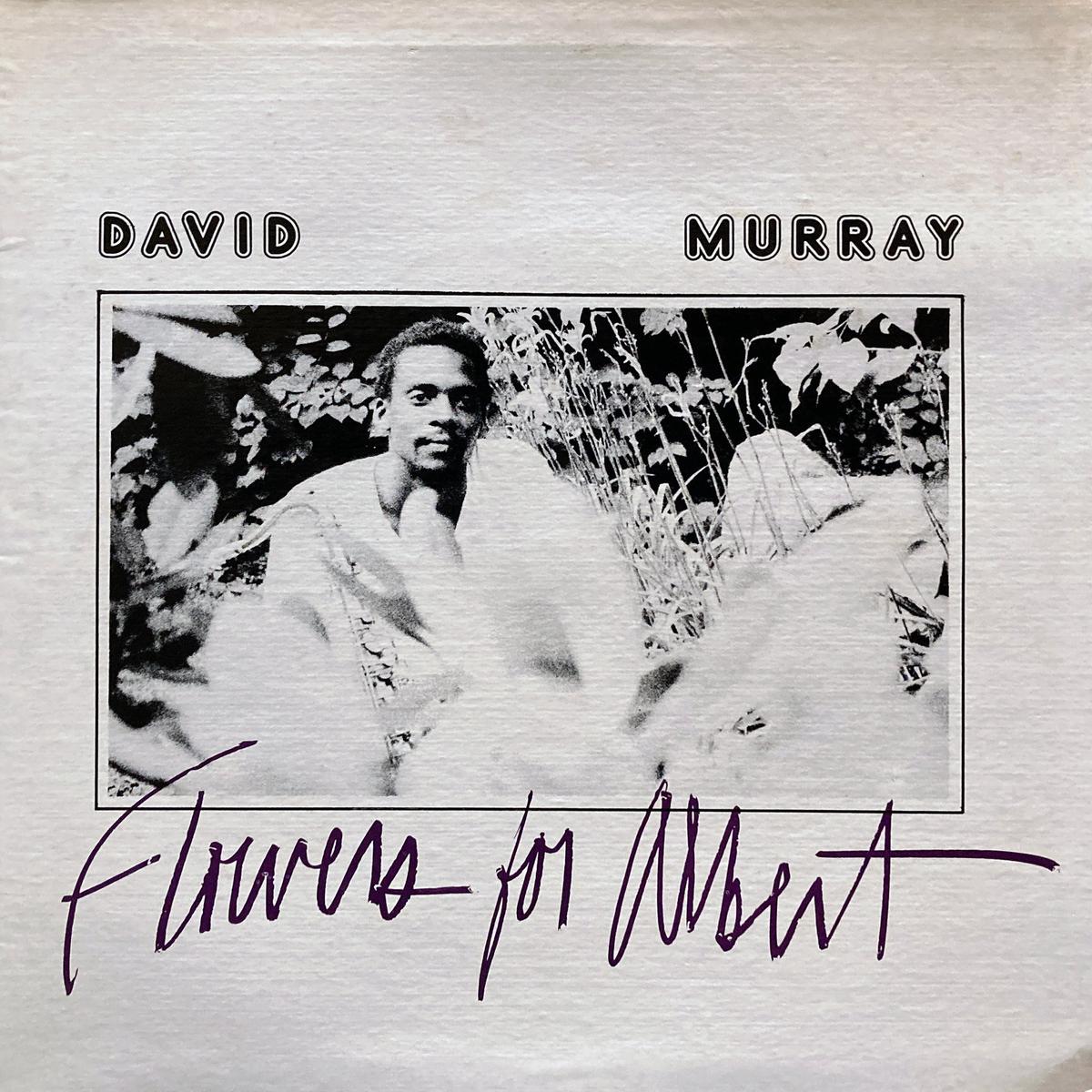 David Murray Flowers for Albert