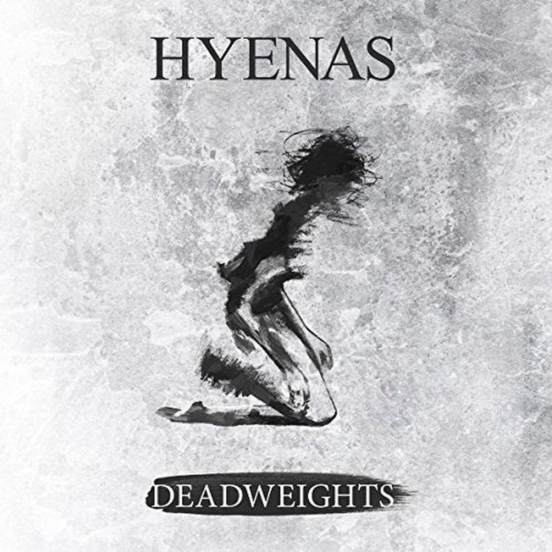 Hyenas – Deadweights [VINYL]