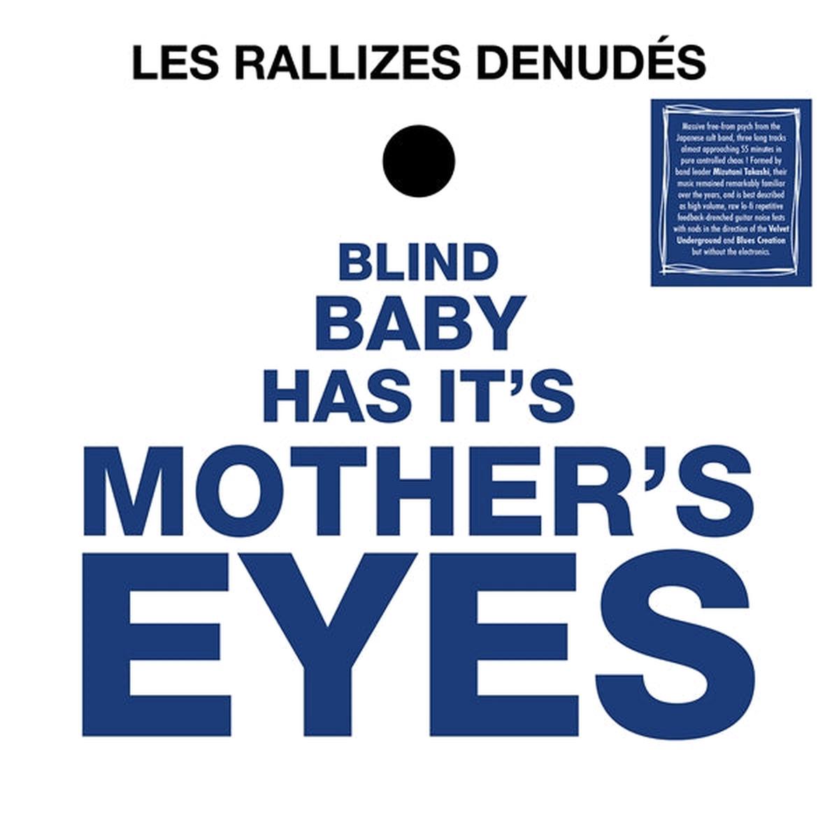 Les Rallizes Denudes – Blind Baby Has It’s Mother’s Eyes [Vinyl]