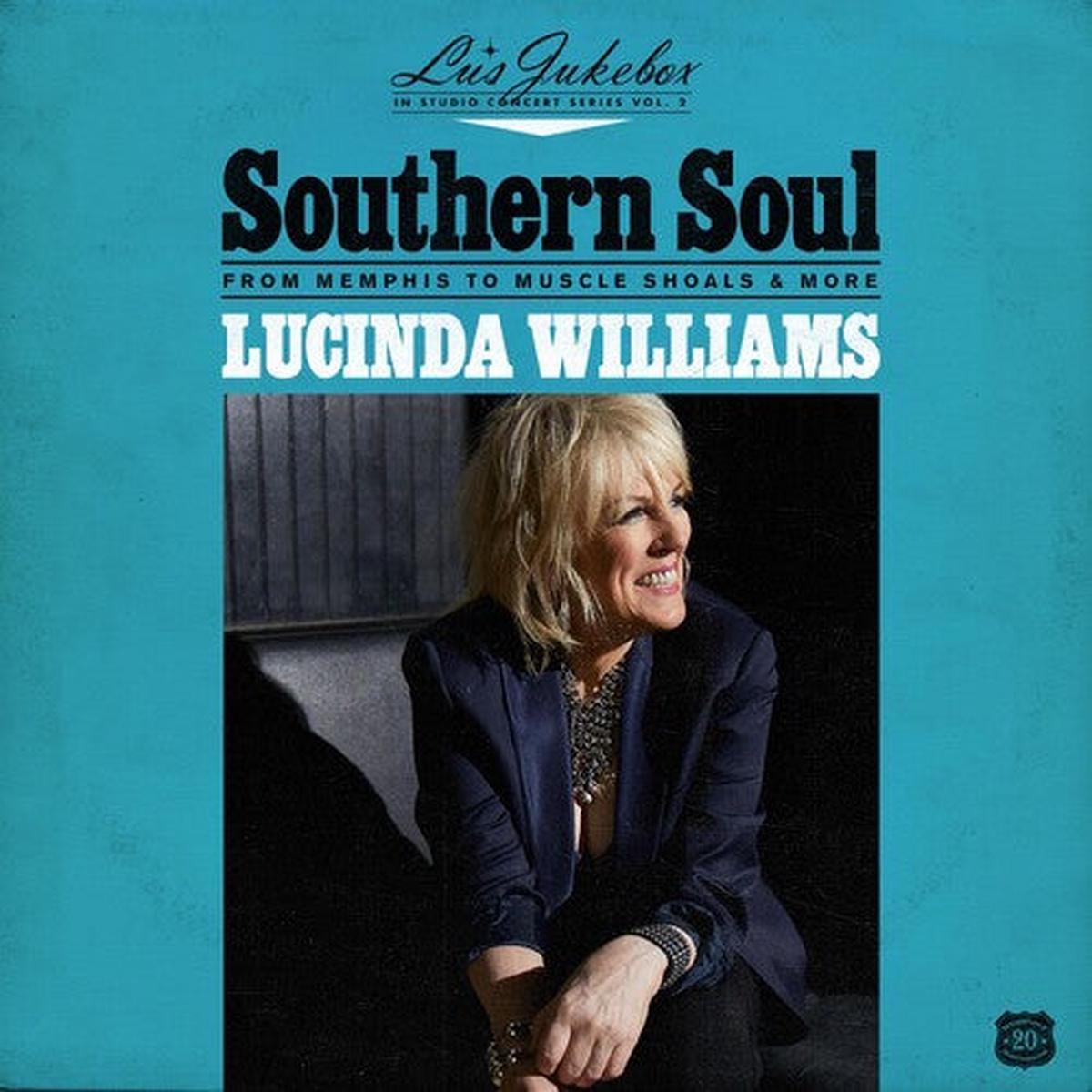 Lucinda Williams – Lu’s Jukebox Vol. 2: Southern Soul From Memphis to Muscle Shoals & More LP