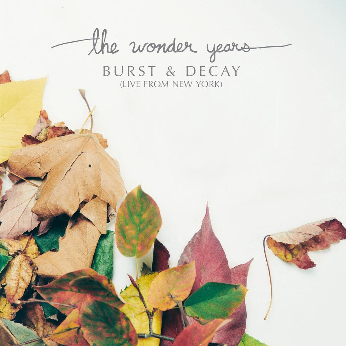 The Wonder Years – Burst & Decay: Live From New York [RSD 2023] []