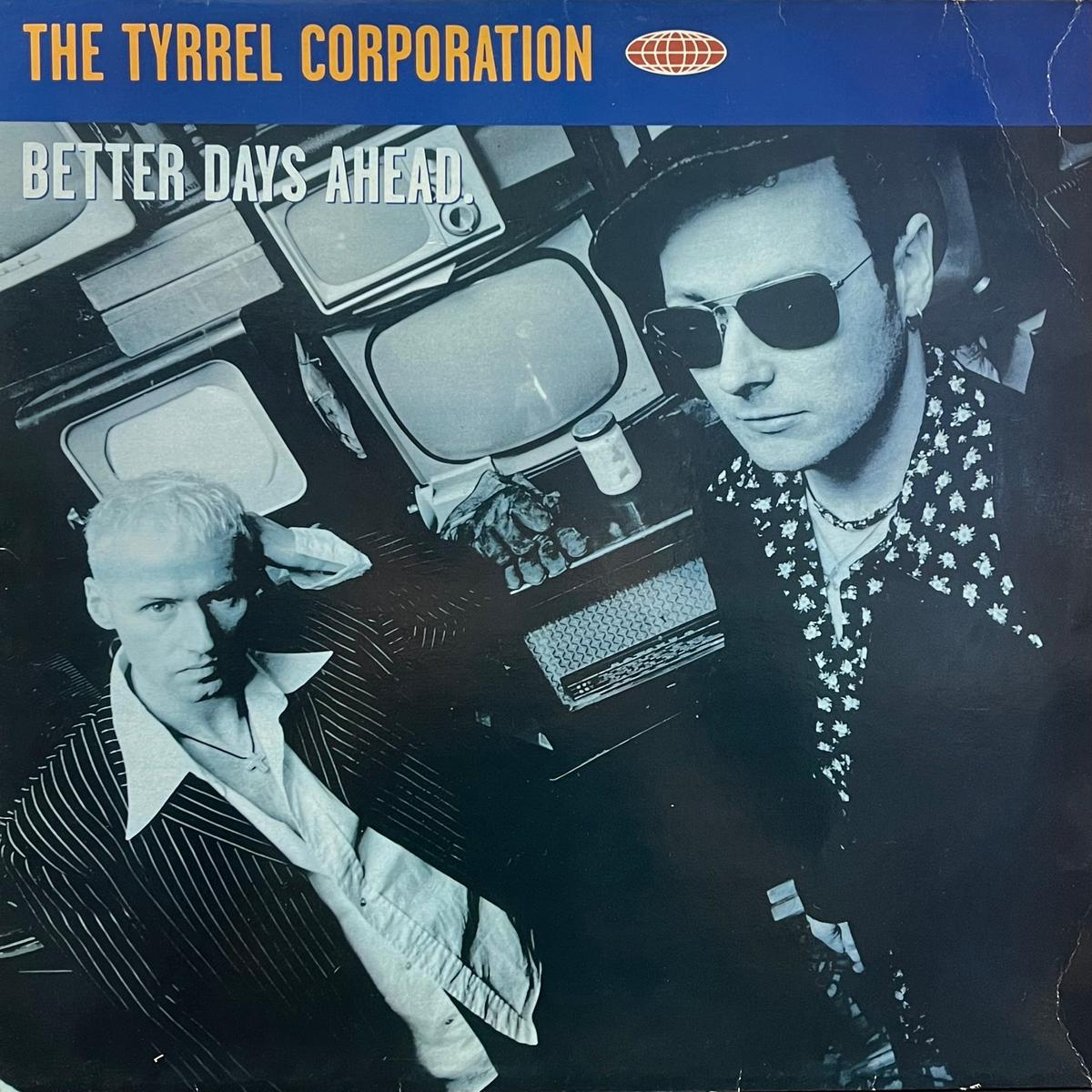TYRREL CORPORATION / Better Days Ahead (Cooltempo 12cool303, 12inch)