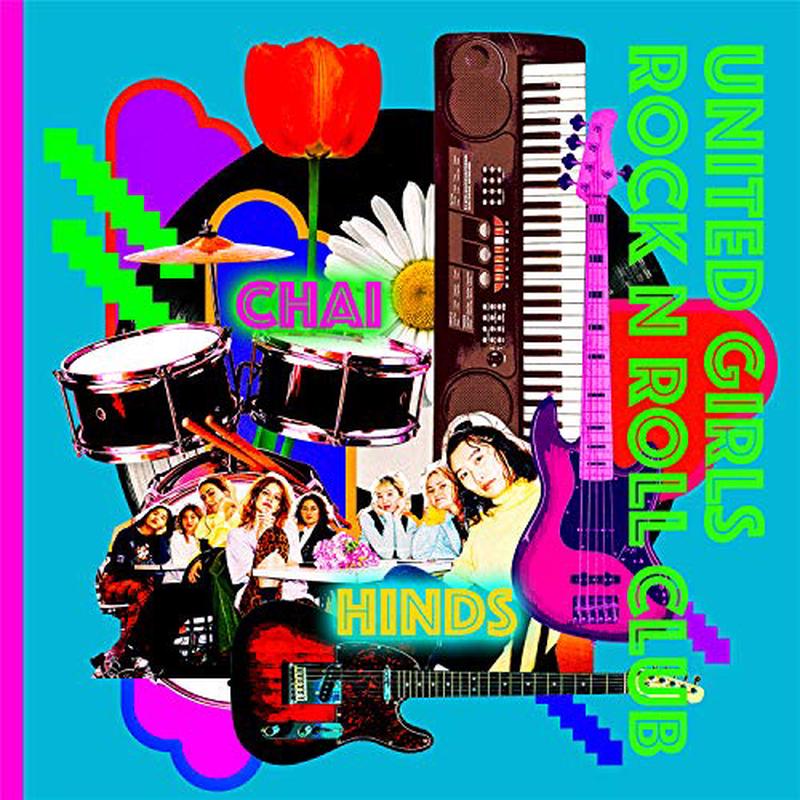 Chai & Hinds – United Girls Rock ‘n’ Roll Club [7″] [VINYL]