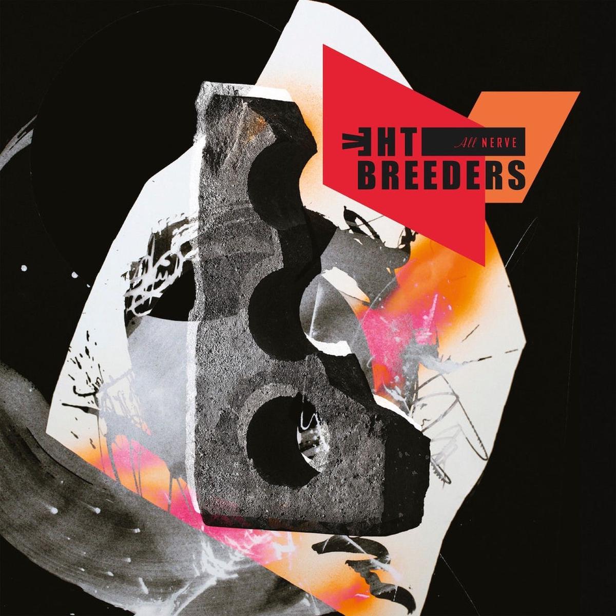 Breeders – All Nerve