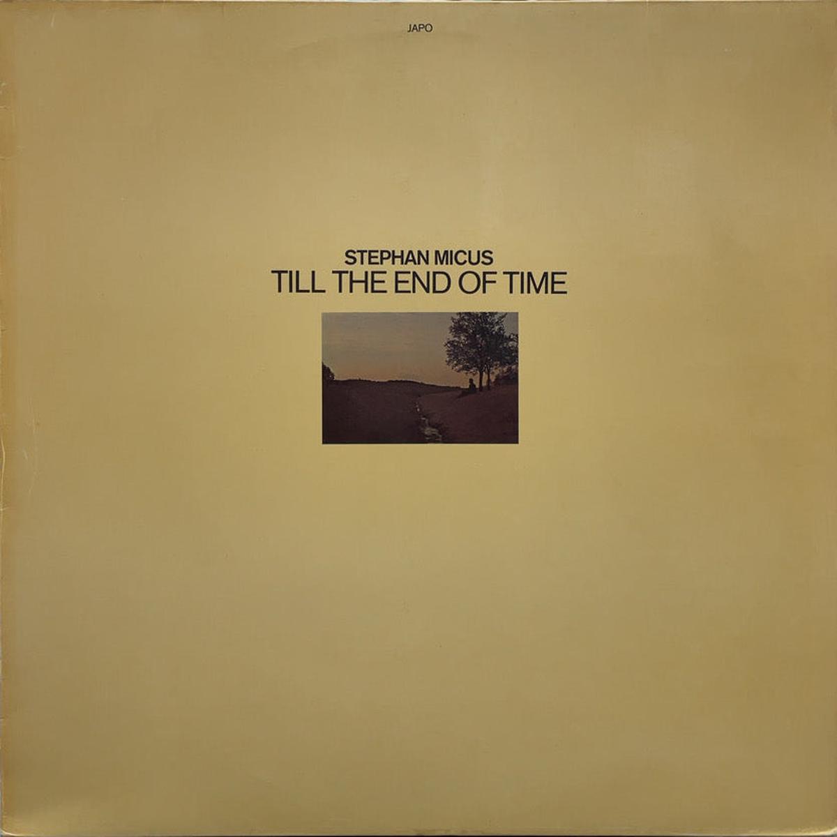 STEPHAN MICUS / Till The End Of Time (Japo Records, LP)