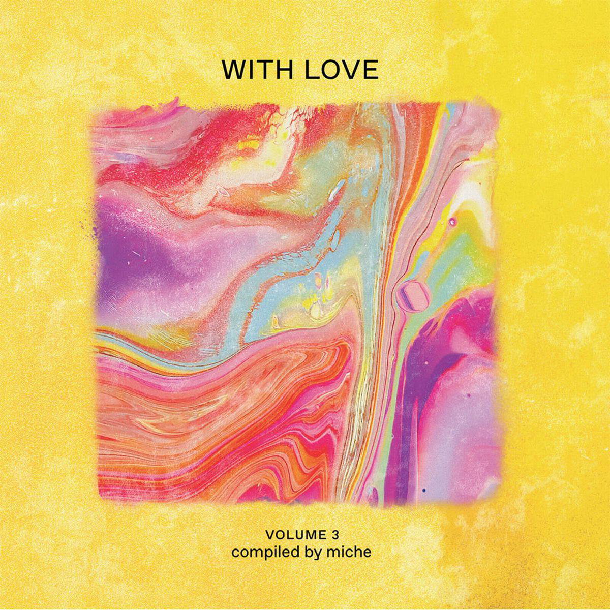 VARIOUS 8211 With Love Volume 3 Compiled By Miche 8211 2LP 8211 Gatefold Black Vinyl