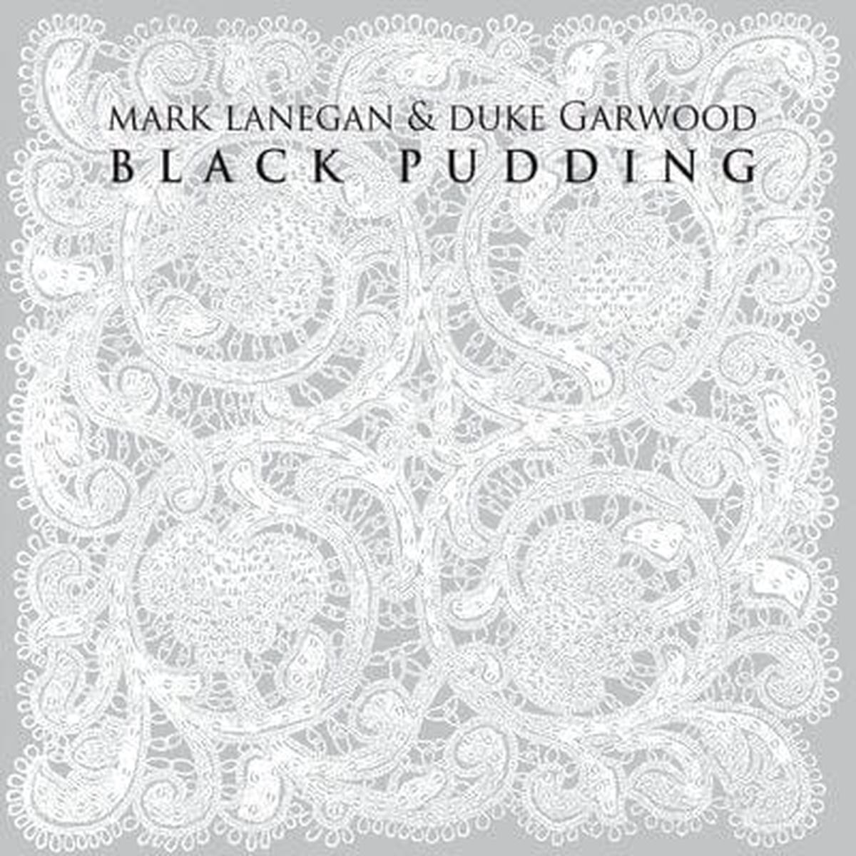 Black Pudding 8211 Mark Lanegan 038 Duke Garwood VINYL