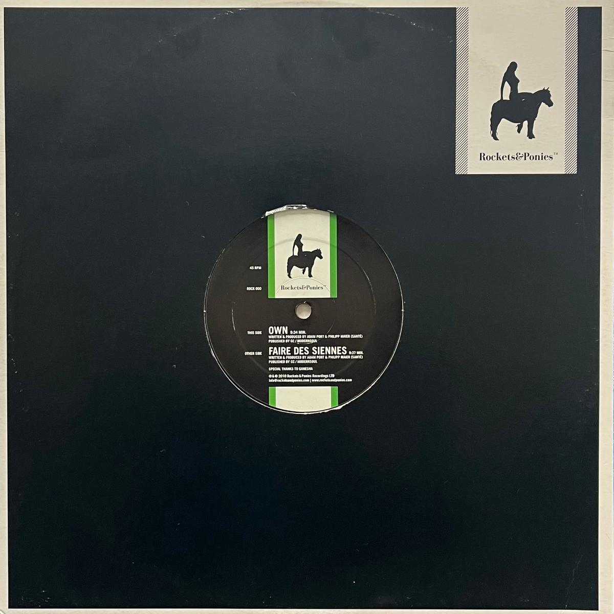 ADAM PORT & SANTE / Own (Rockets & Ponies ROCK 000, 12inch)