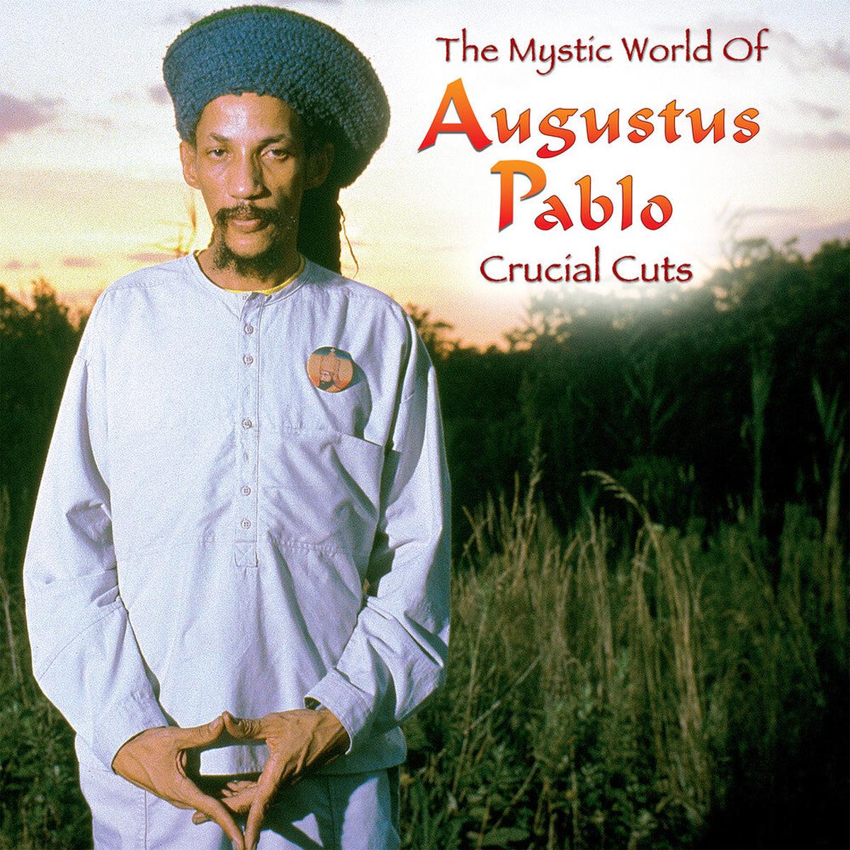 Augustus Pablo – Mystical World Of Augustus Pablo: Crucial Cuts [LP]