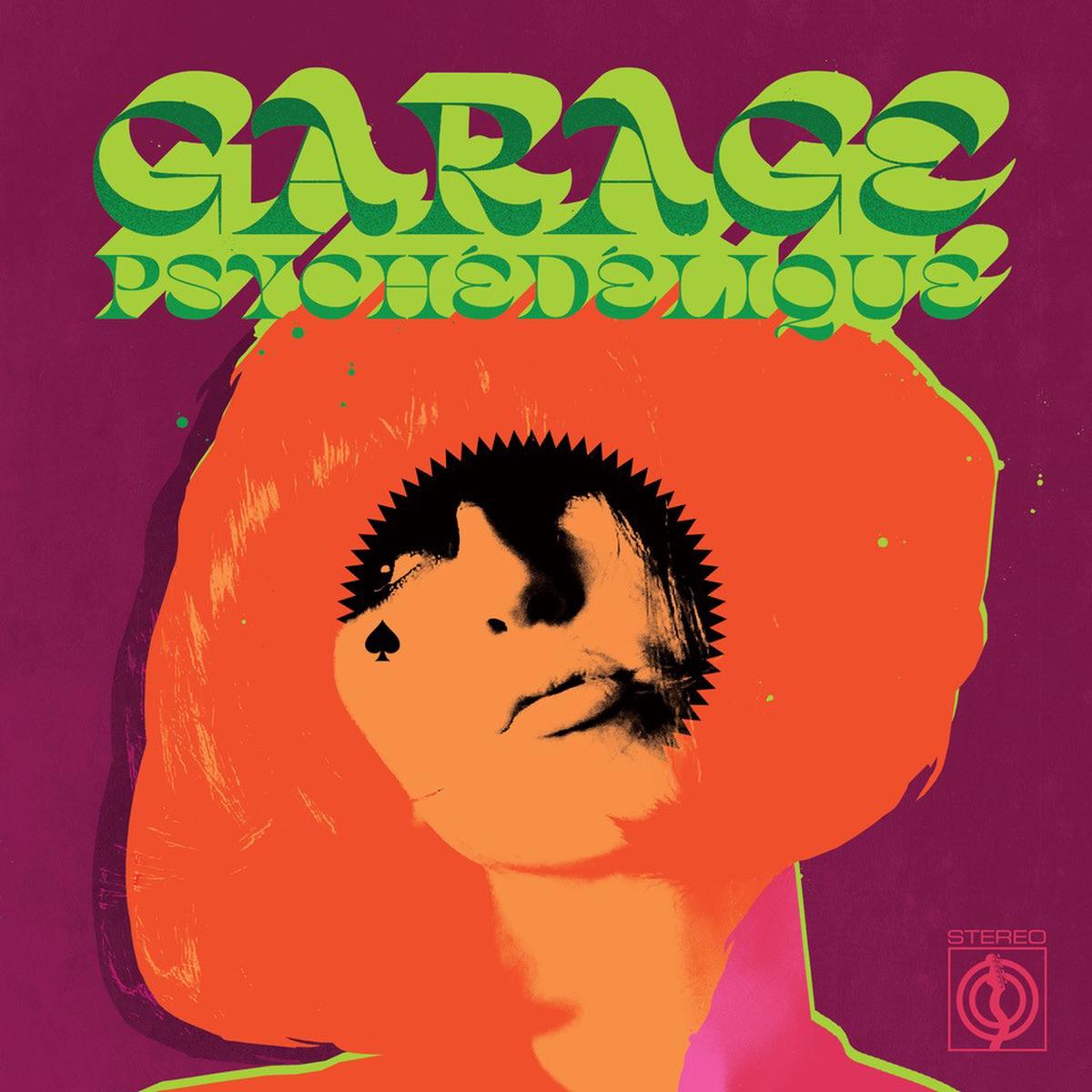 Garage Psychdlique 2xLP (The Best Of Garage Psych And Pzyk Rock 1965-2019) Mondo Exclusive