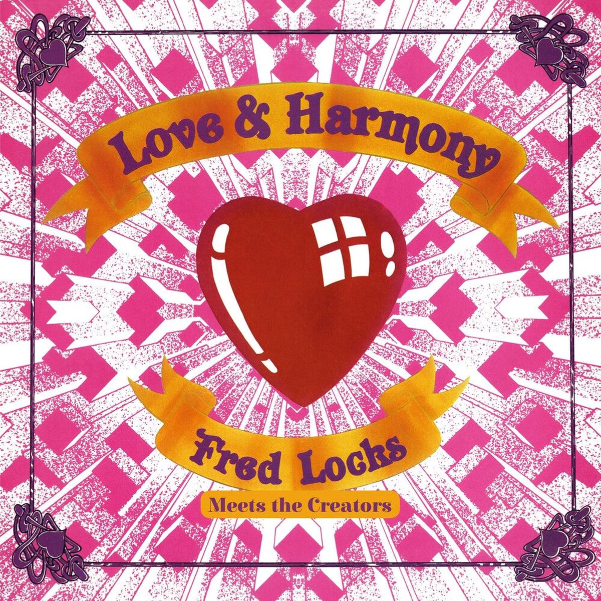 Fred Locks Meets The Creators – Love And Harmony [LP]