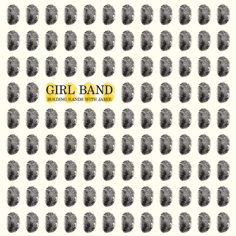 GIRL BAND – Holding Hands With Jamie – LP – Vinyl