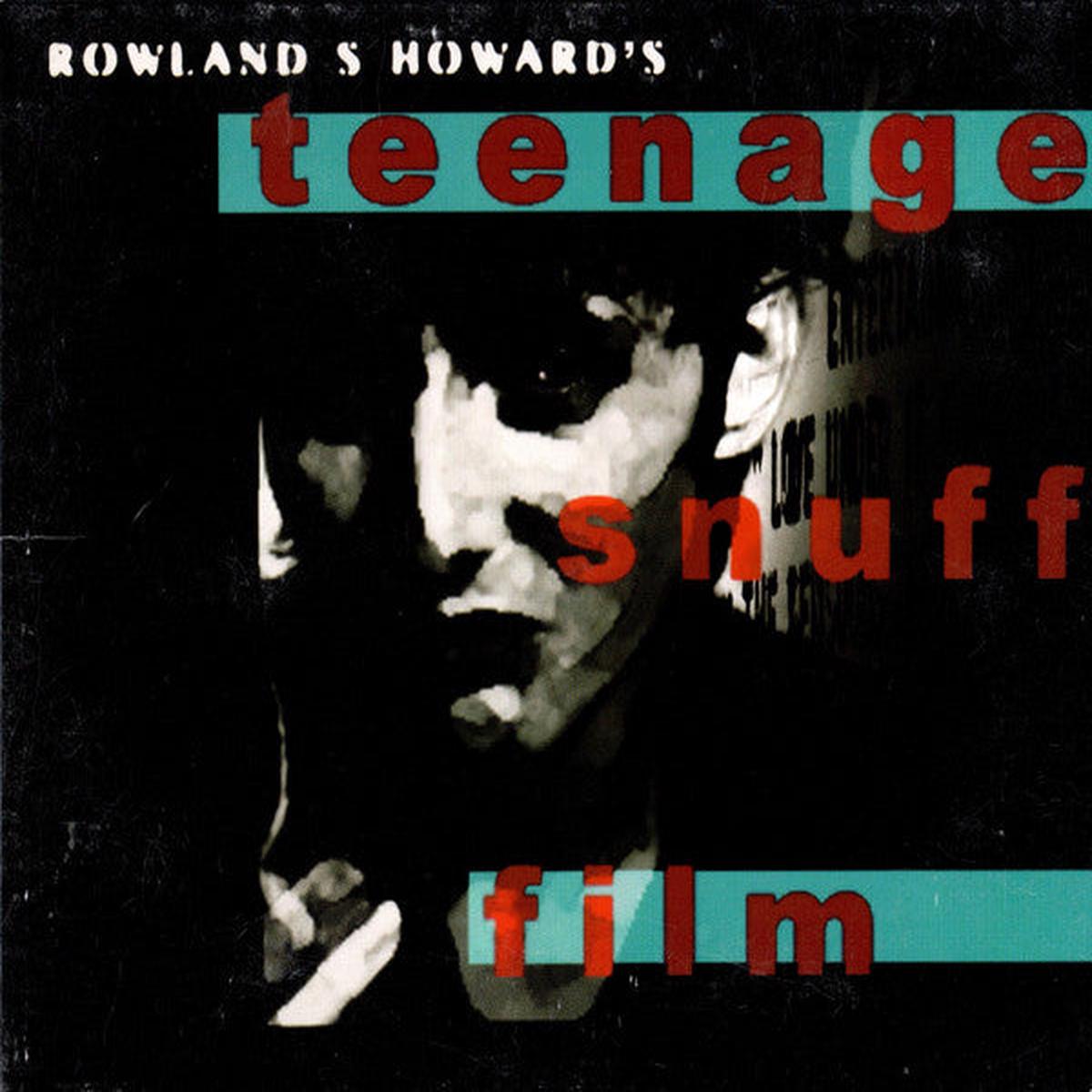 Howard, Rowland S. – Teenage Snuff Film [Vinyl]