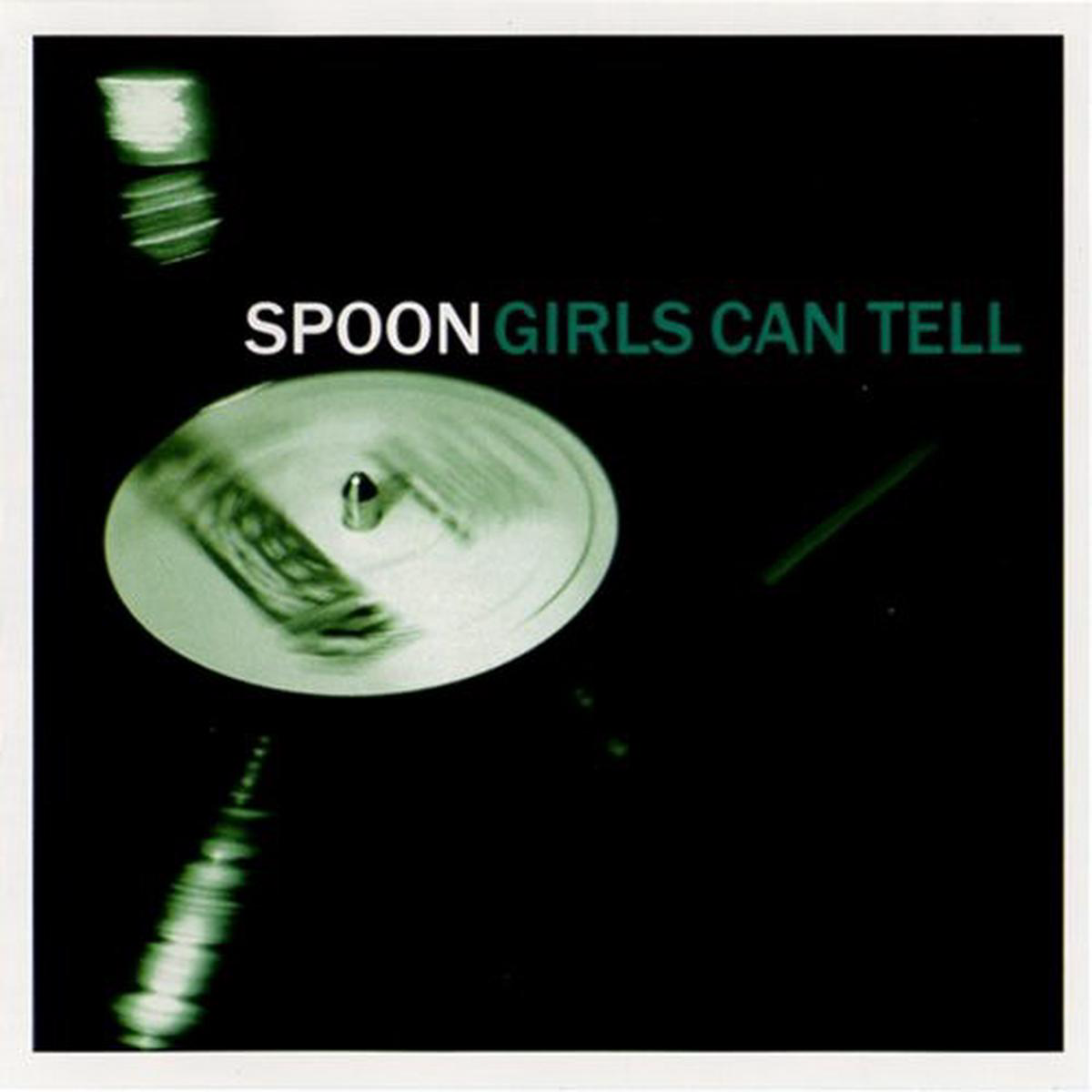 Spoon 8211 Girls Can Tell LP