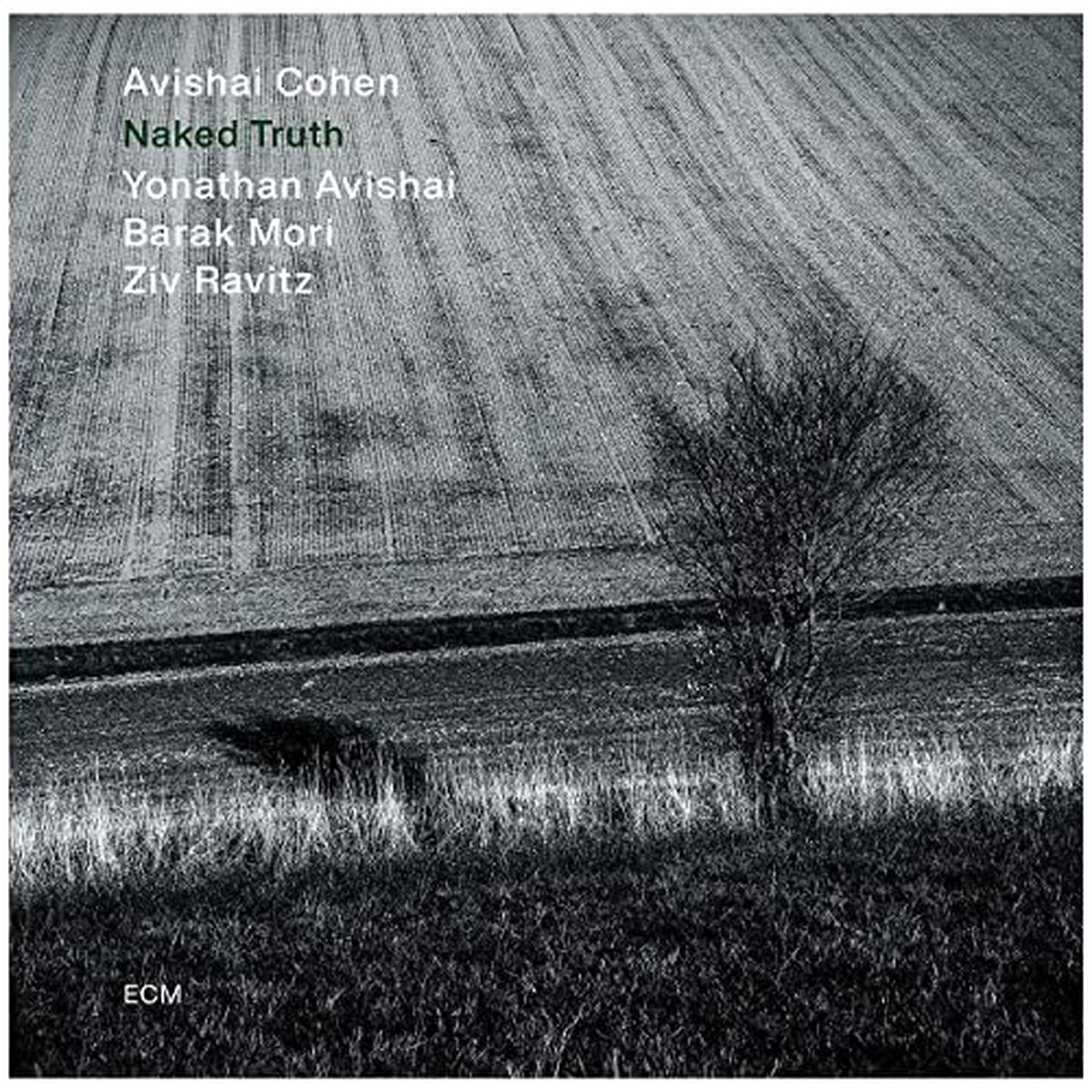 Avishai Cohen/Yonathan Avishai/Barak Mori/Ziv Ravi – Naked Truth [LP] ((Vinyl)) – Default Title