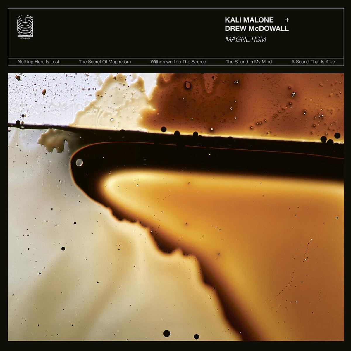 Kali Malone  / Mcdowall,Drew – Magnetism [LP]