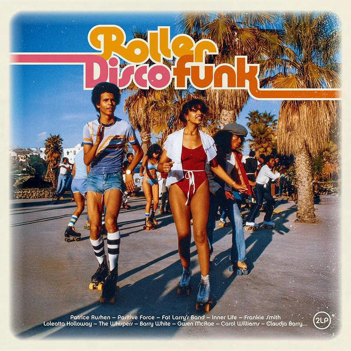 VARIOUS 8211 Roller Disco Funk 8211 2LP 8211 Vinyl JUN 27