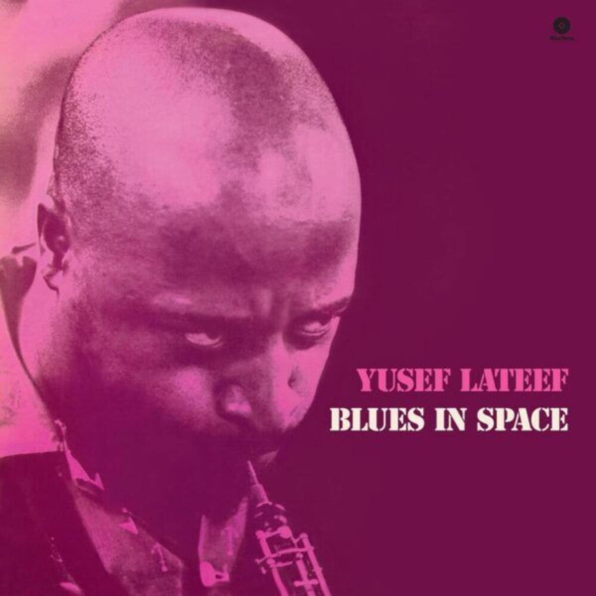 Lateef, Yusef – Blues In Space – Limited 180-Gram Vinyl with Bonus Tracks [LP]