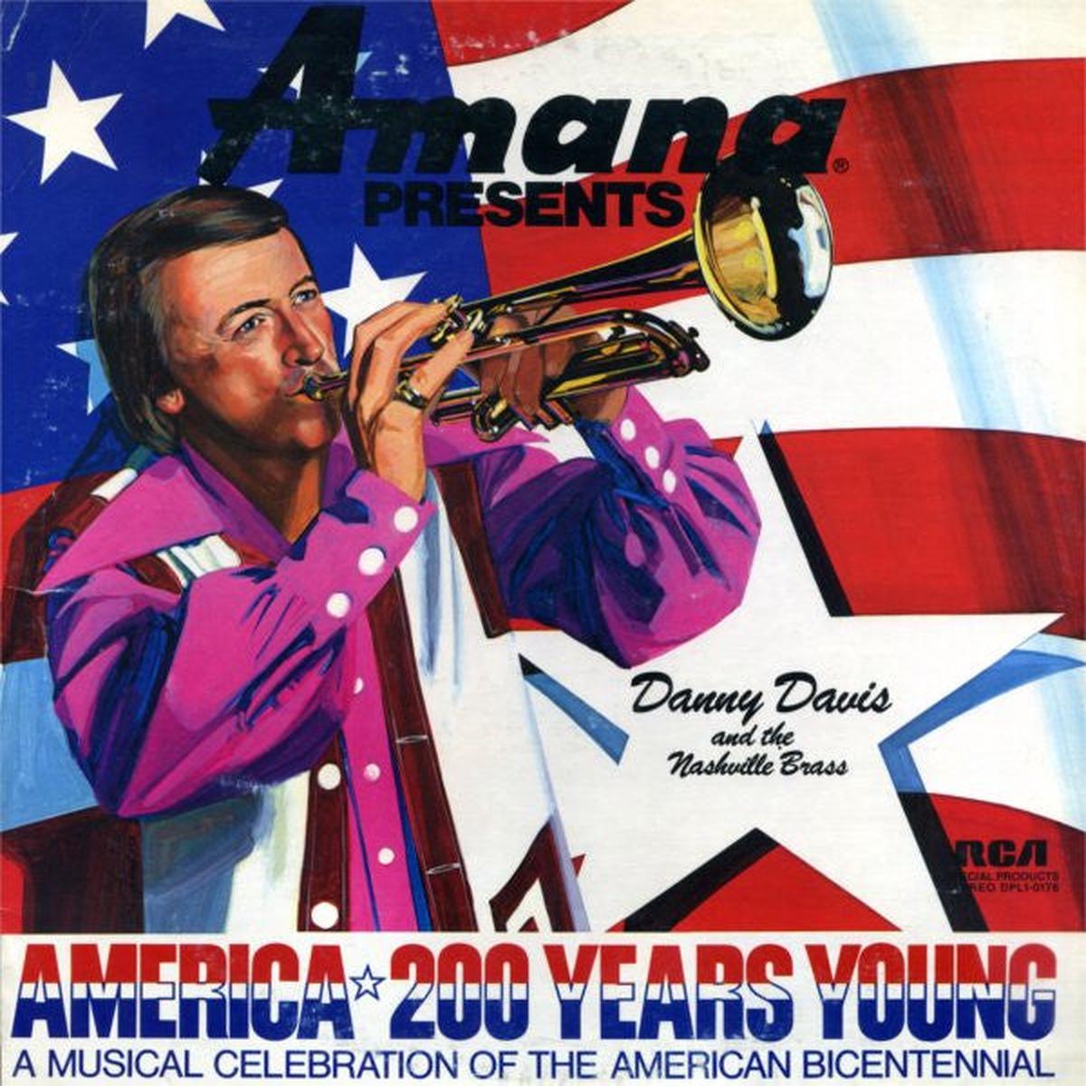 Danny Davis And The Nashville Brass* – America 200 Years Young – LP