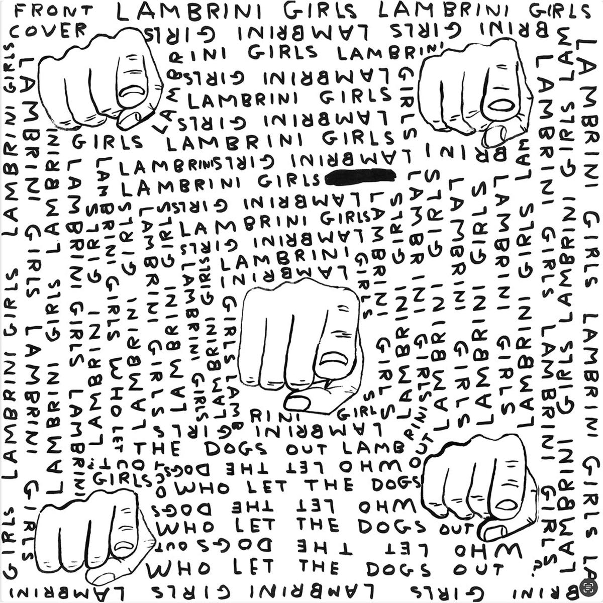 LAMBRINI GIRLS 8211 Who Let The Dogs Out (Slutcore Version For Kids Who Cant Read Good) 8211 LP 8211 Black Vinyl