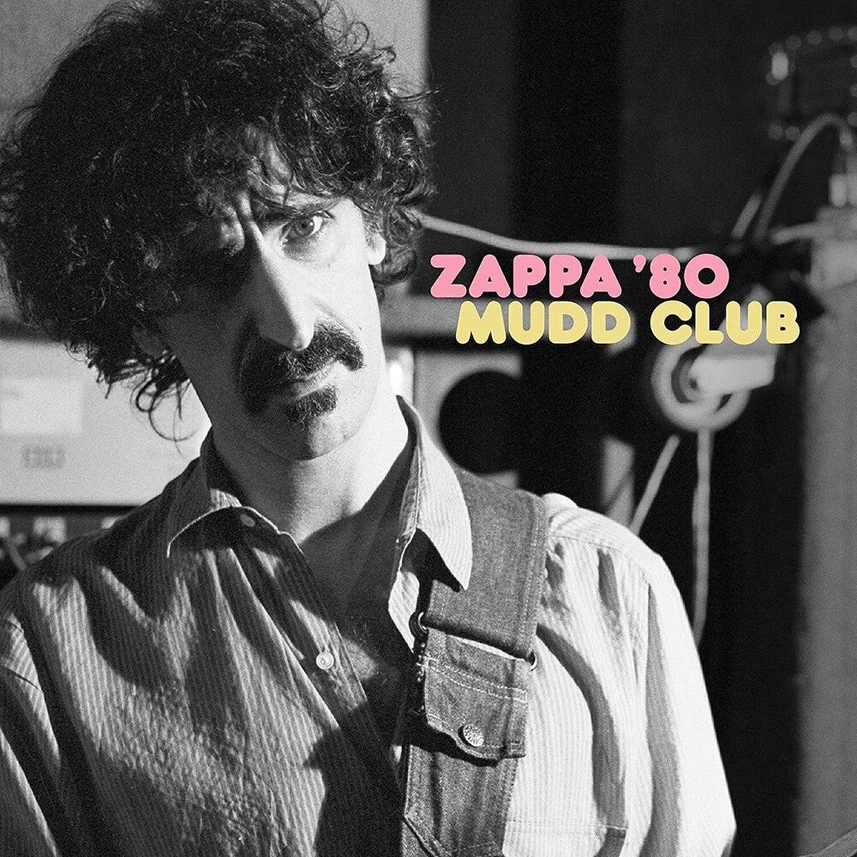 Frank Zappa – Zappa 80: Mudd Club [2LP]