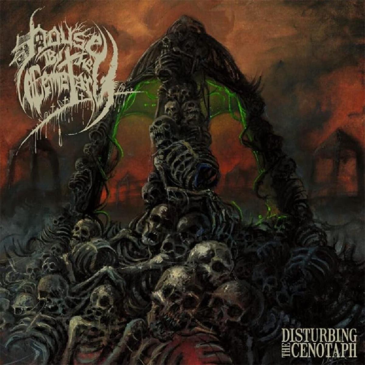 House By The Cemetary – Disturbing The Cenotaph [VINYL]
