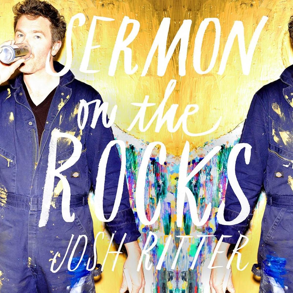 Josh Ritter – Sermon On The Rocks (Coloured)
