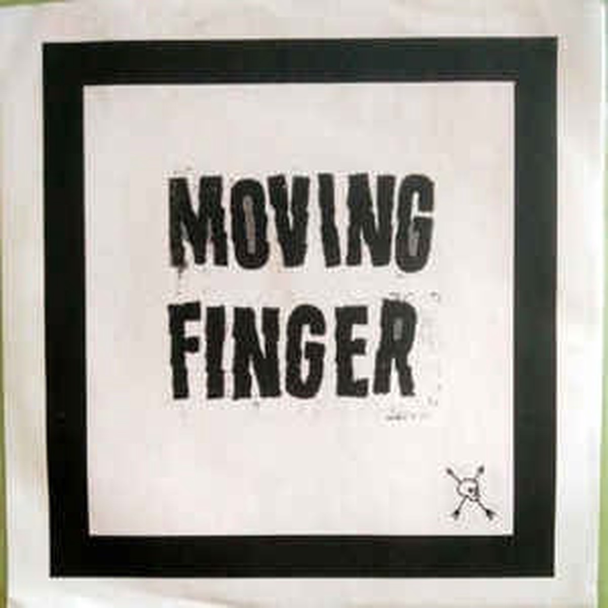 MOVING FINGER-SMOKING THE CRACK OF DAWN 7″ *NEW*