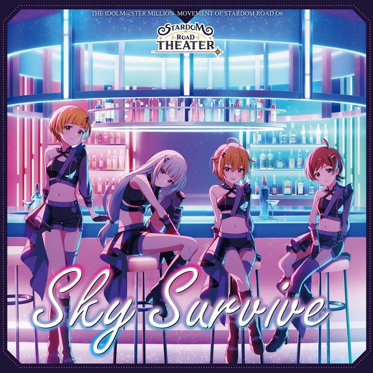 (Album) THE IDOLMSTER MILLION MOVEMENT OF STARDOM ROAD 06 Sky Survive