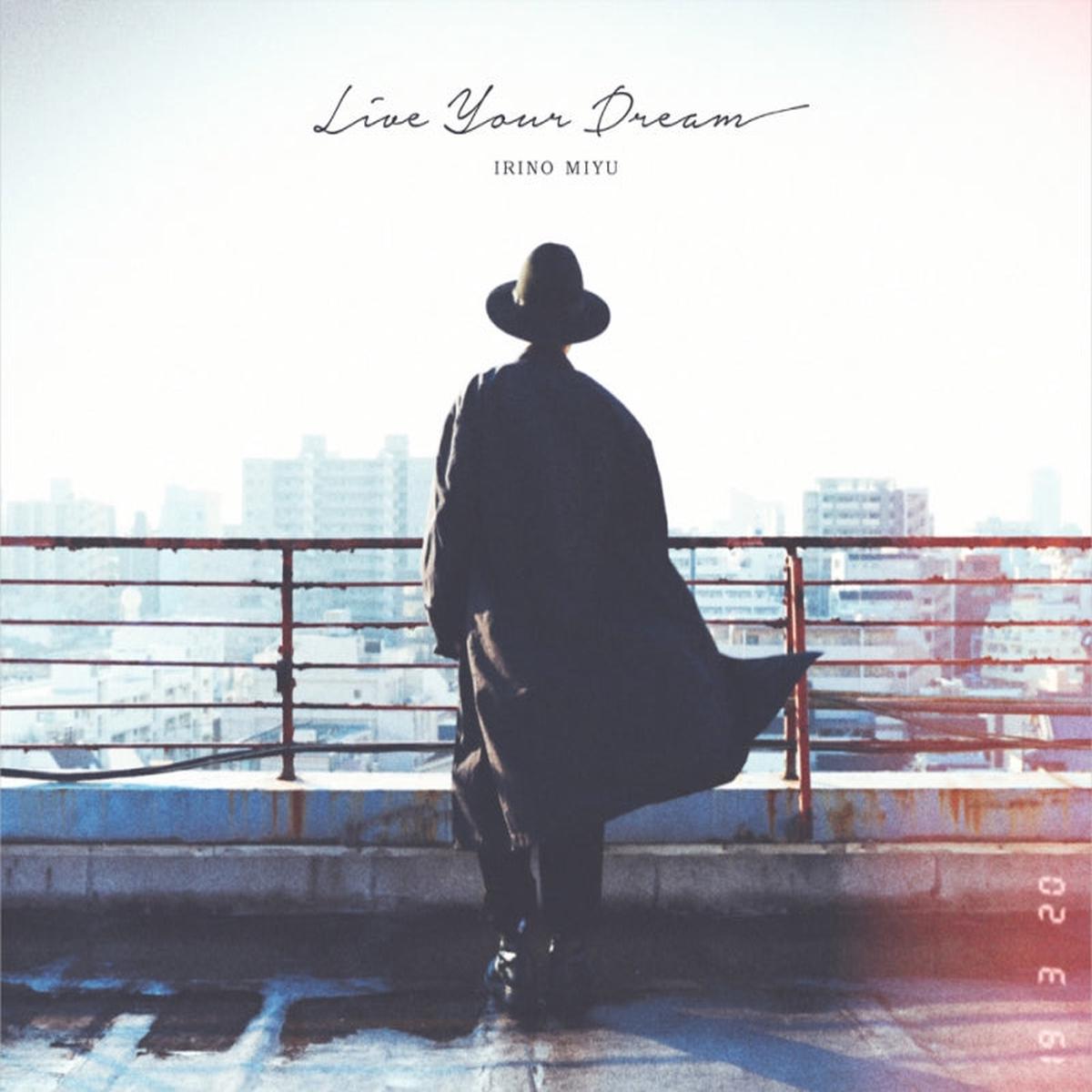 (Album) Live Your Dream by Miyu Irino [Deluxe Edition]