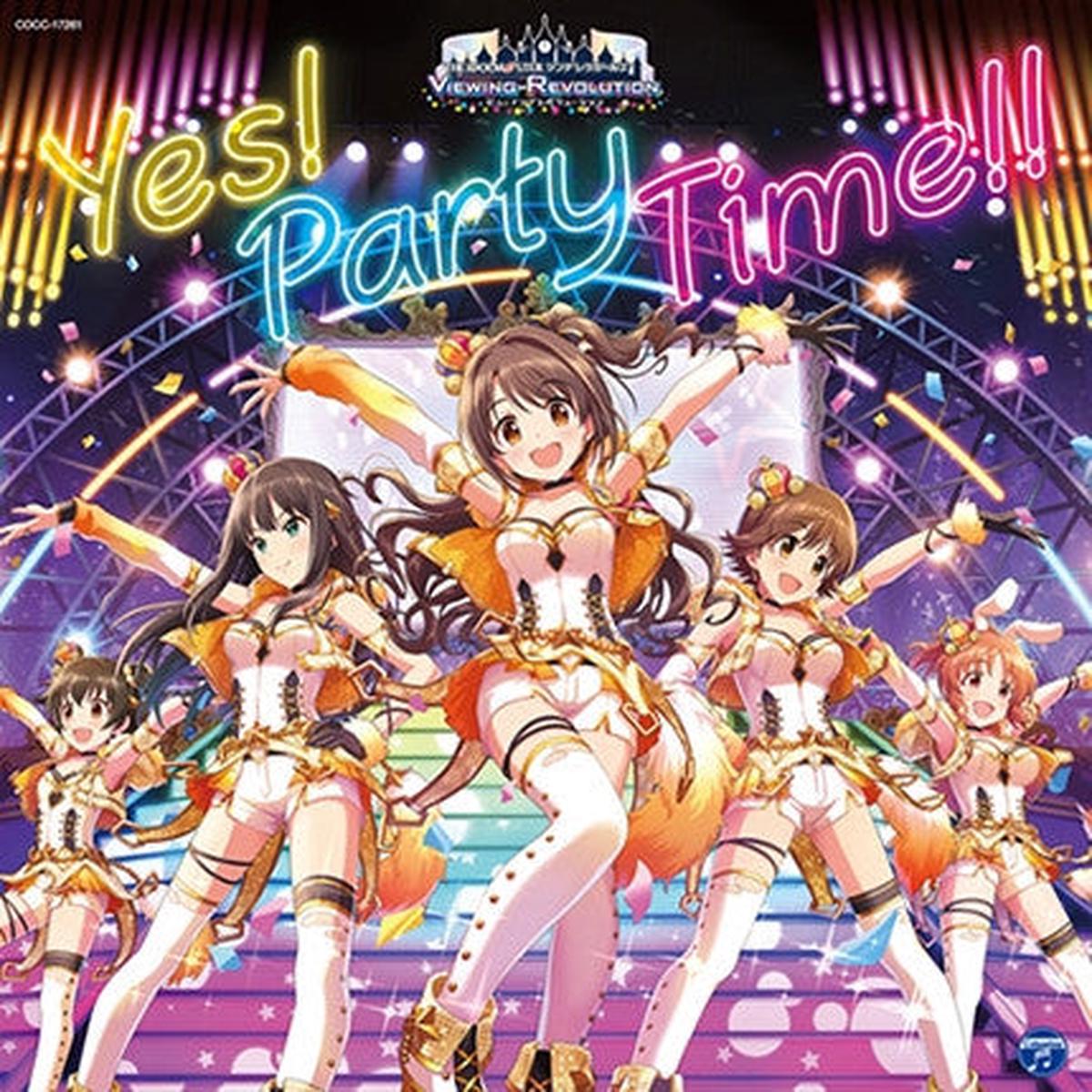 (Character Song) THE IDOLM@STER (Idolmaster) Cinderella Girls VIEWING REVOLUTION Yes! Party Time!!