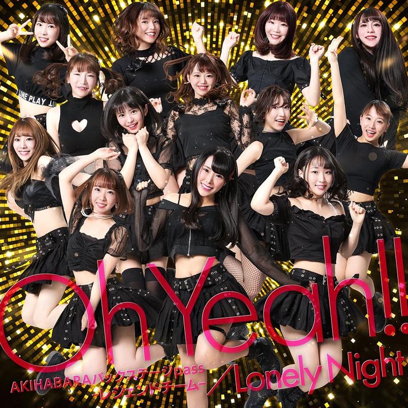 (Maxi Single) Oh Yeah!! by AKIHABARA BACKSTAGE pass -LEGEND TEAM-
