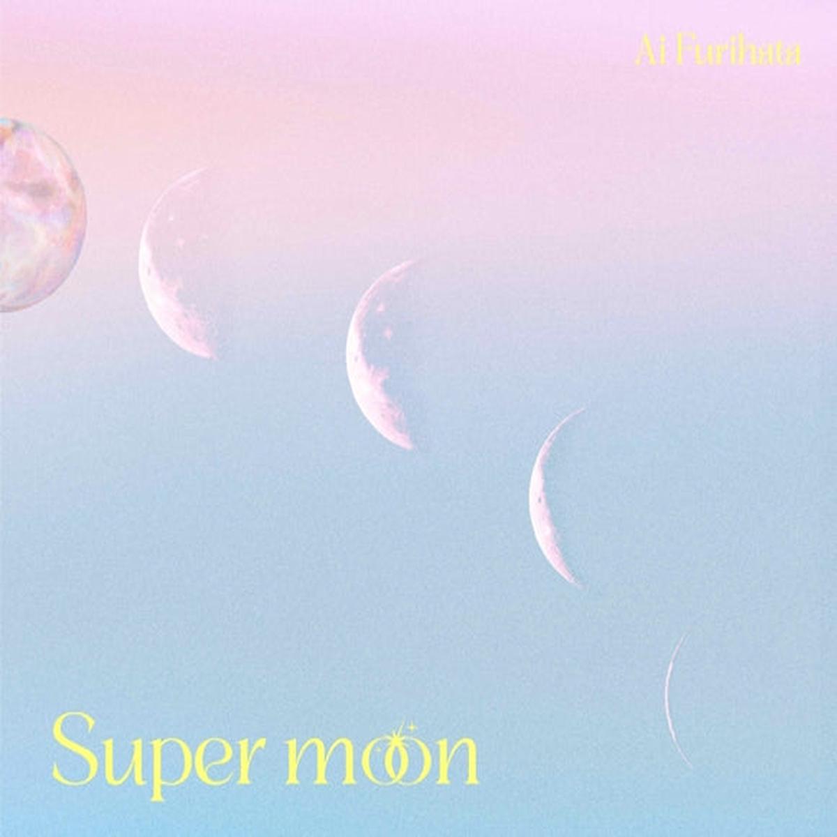 (Album) Super moon by Ai Furihata [First Run Limited Edition]