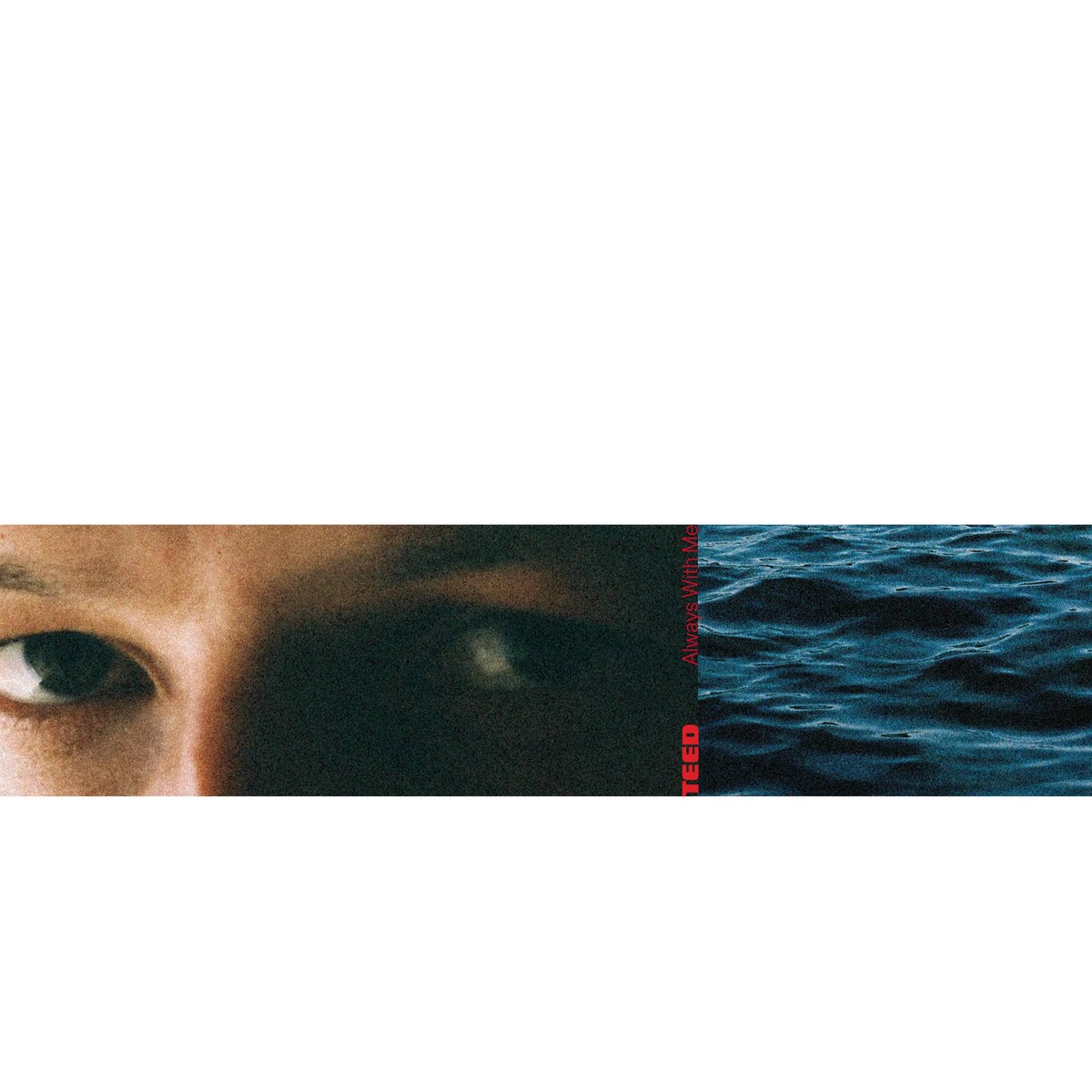 Teed - Always With Me