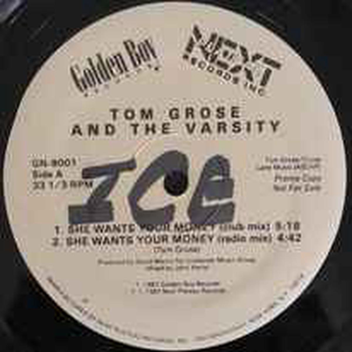 Tom Grose & The Varsity She Wants Your Money 12"