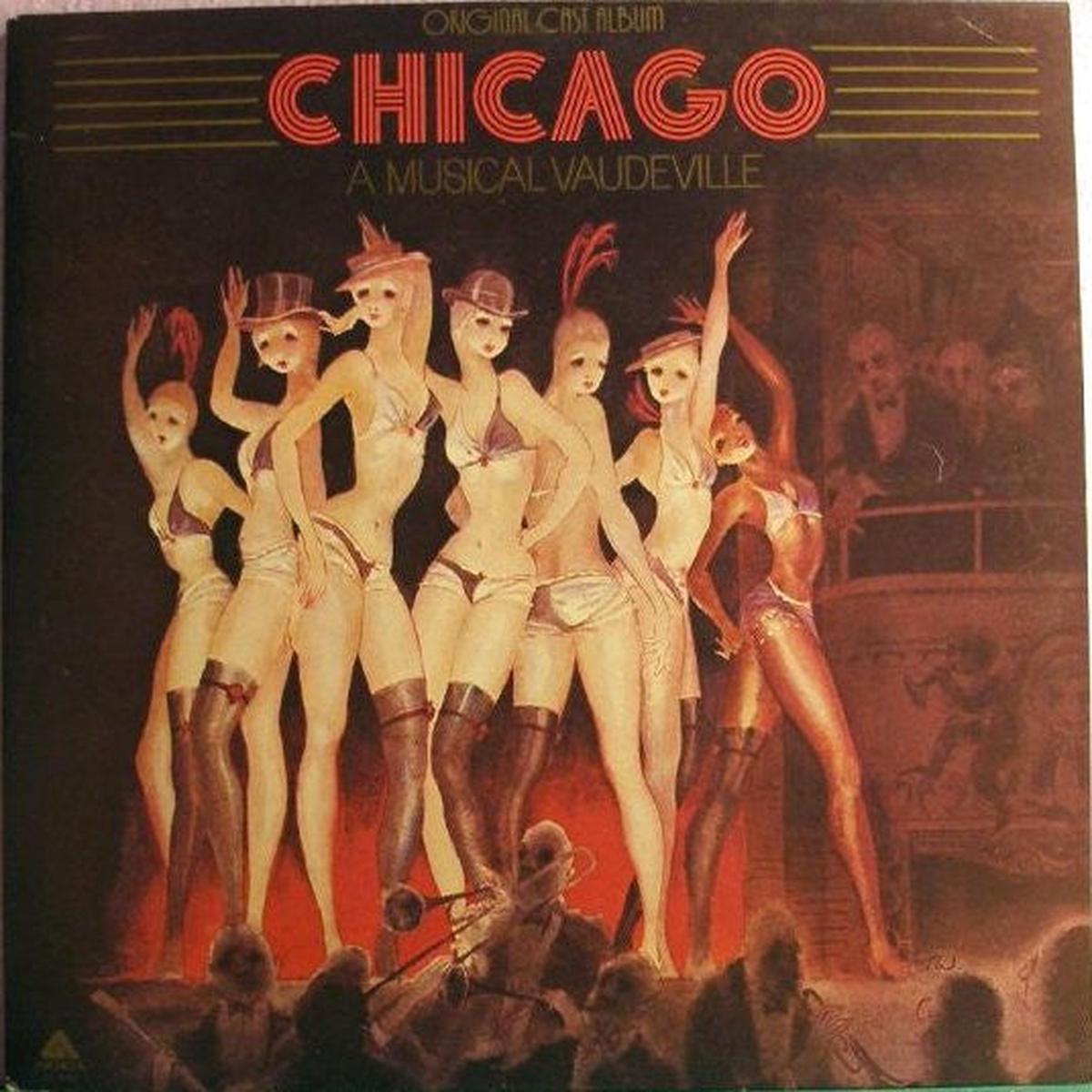 "Chicago" Original Broadway Cast - Chicago: A Musical Vaudeville