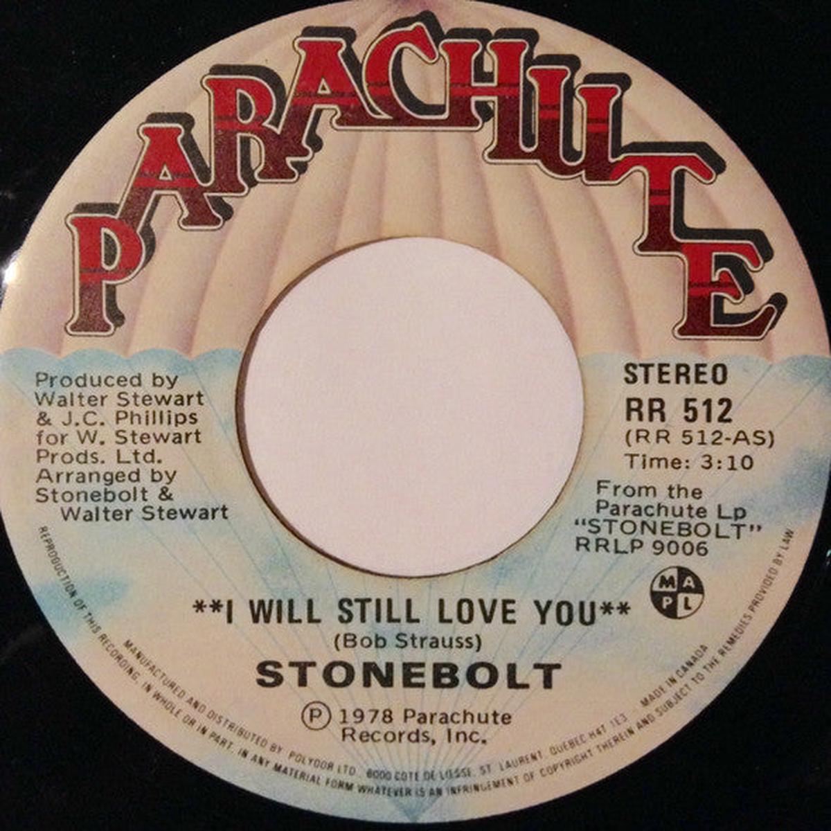 Stonebolt - I Will Still Love You / Stay In Line (7", Single, CBS) (Very Good (VG))