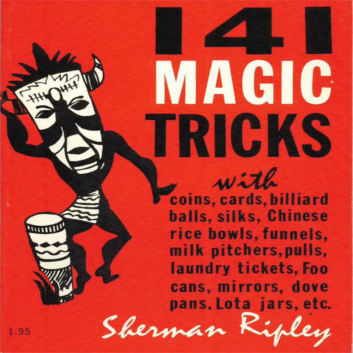 141 Magic Tricks by Sherman Ripley 8211 Book
