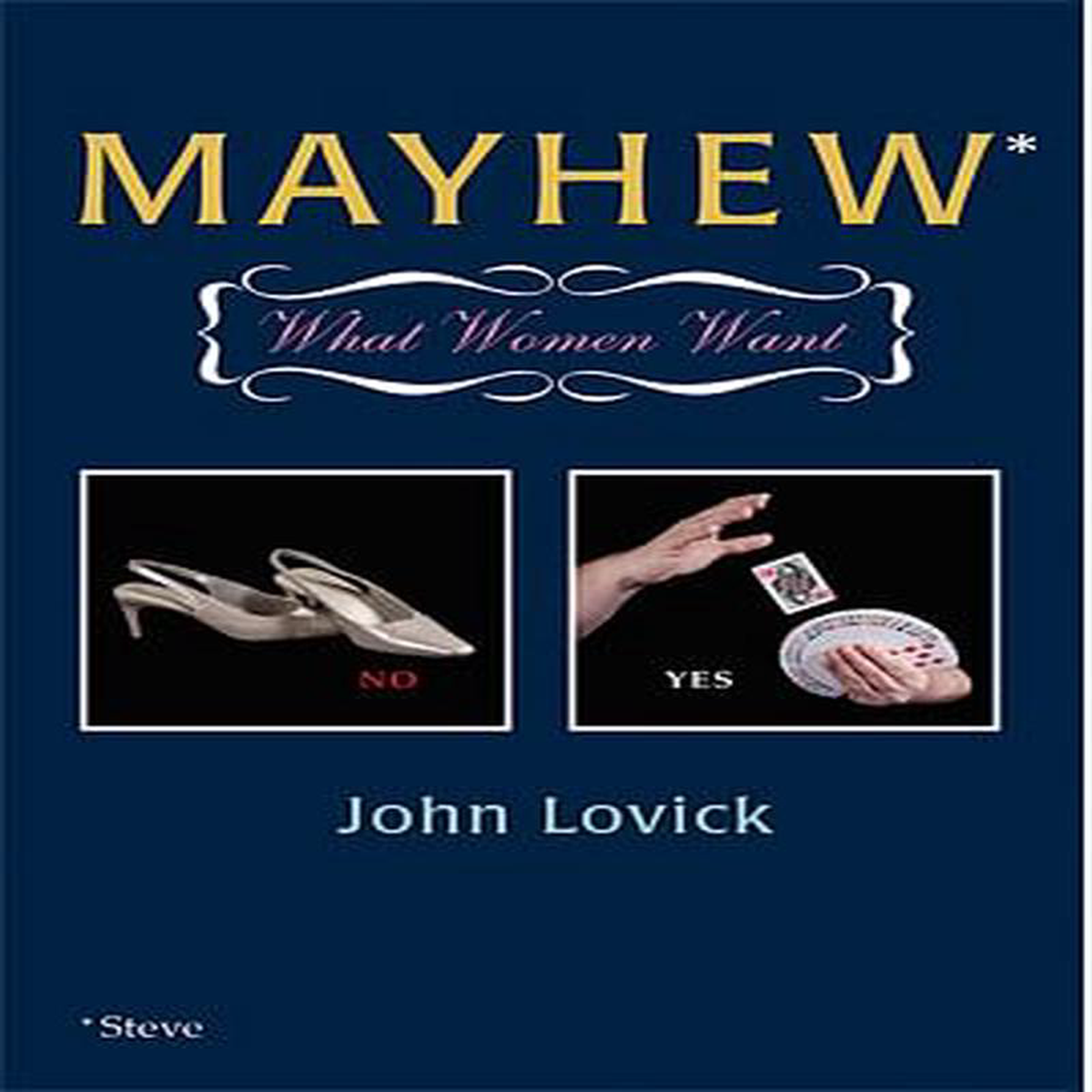 Mayhew What Women Want by John Lovick 8211 Book