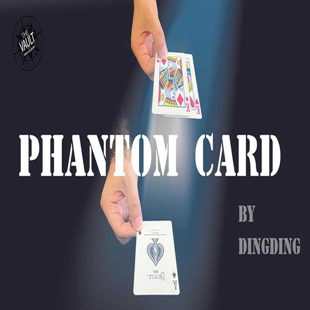 The Vault 8211 Phantom Card by Dingding -VideoDownload
