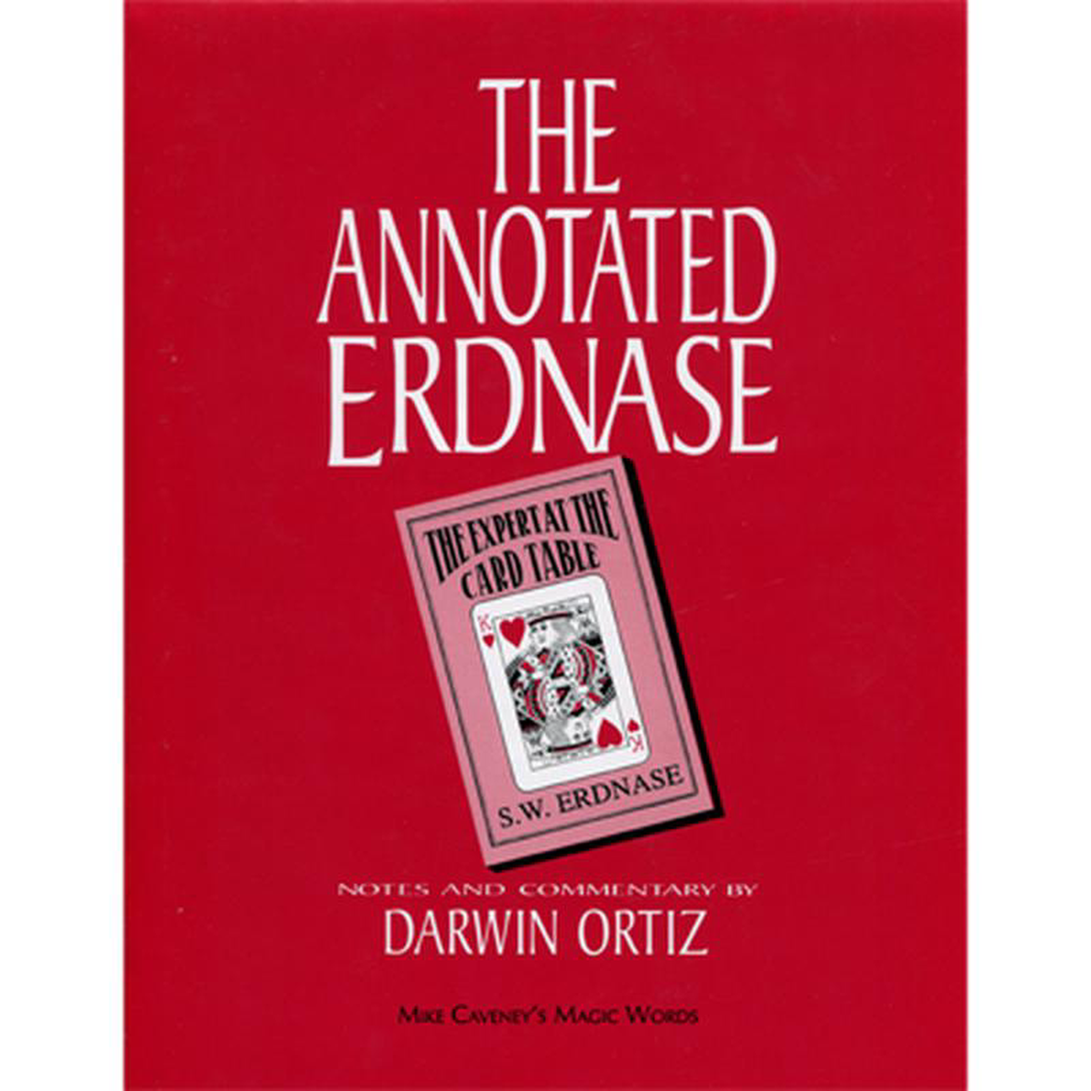Annotated Erdnase by Darwin Ortiz and Mike Caveney 8211 Book