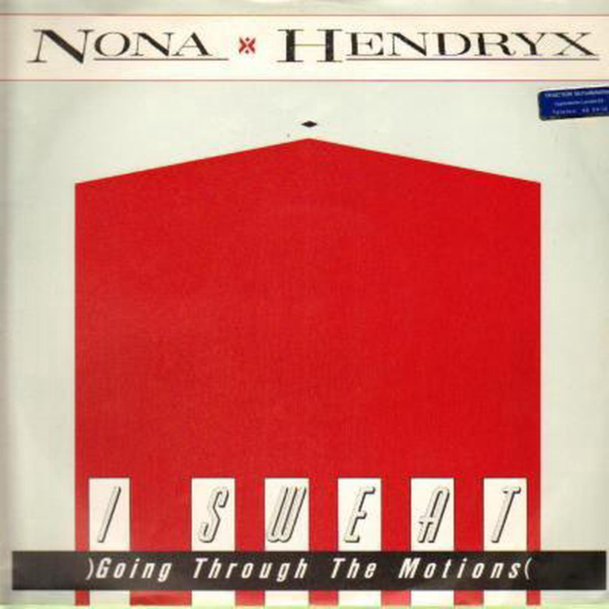 Nona Hendryx 8211 I Sweat (Going Through The Motions) 1984