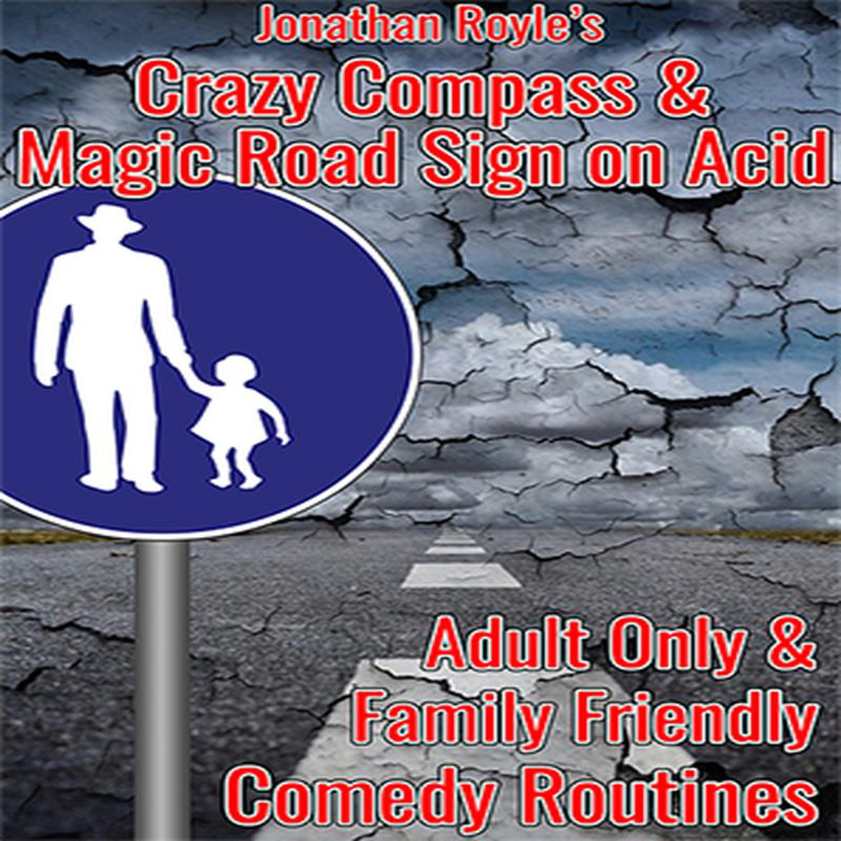 The Crazy Compass 038 Magic Road Sign on Acid by Jonathan Royle Mixed Media DOWNLOAD