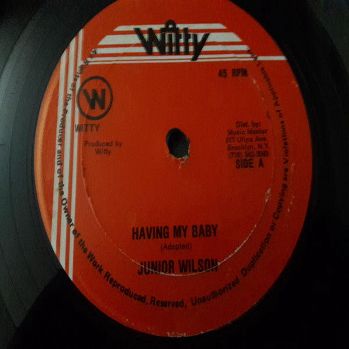 Junior Wilson 8211 Having My Baby No Easy
