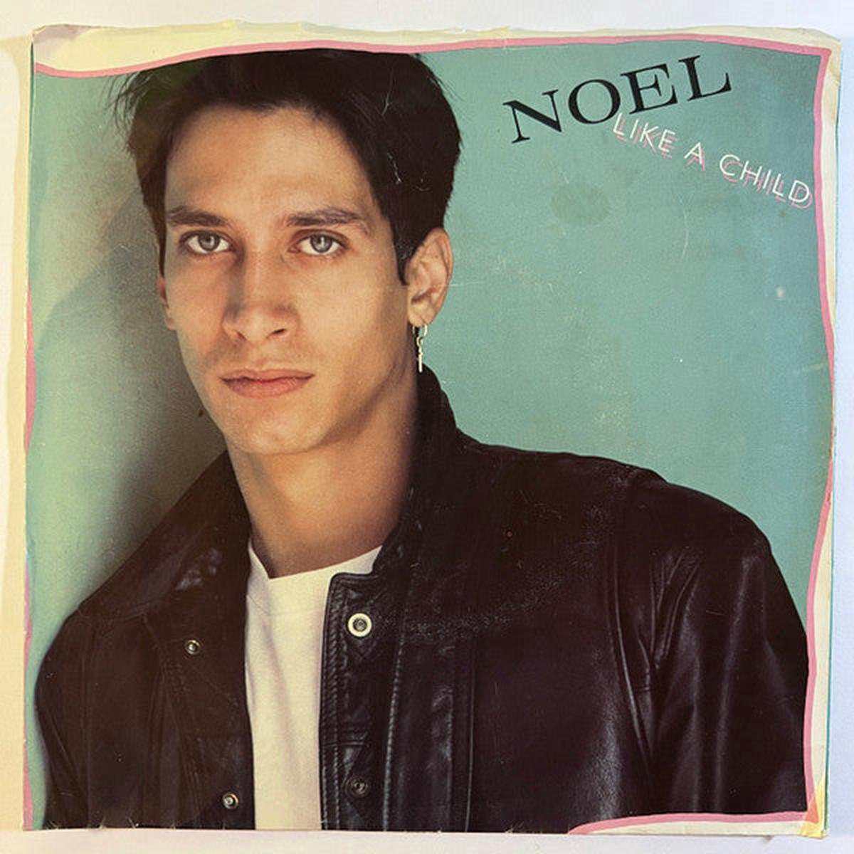 Noel 8211 Like A Child 8211 1988