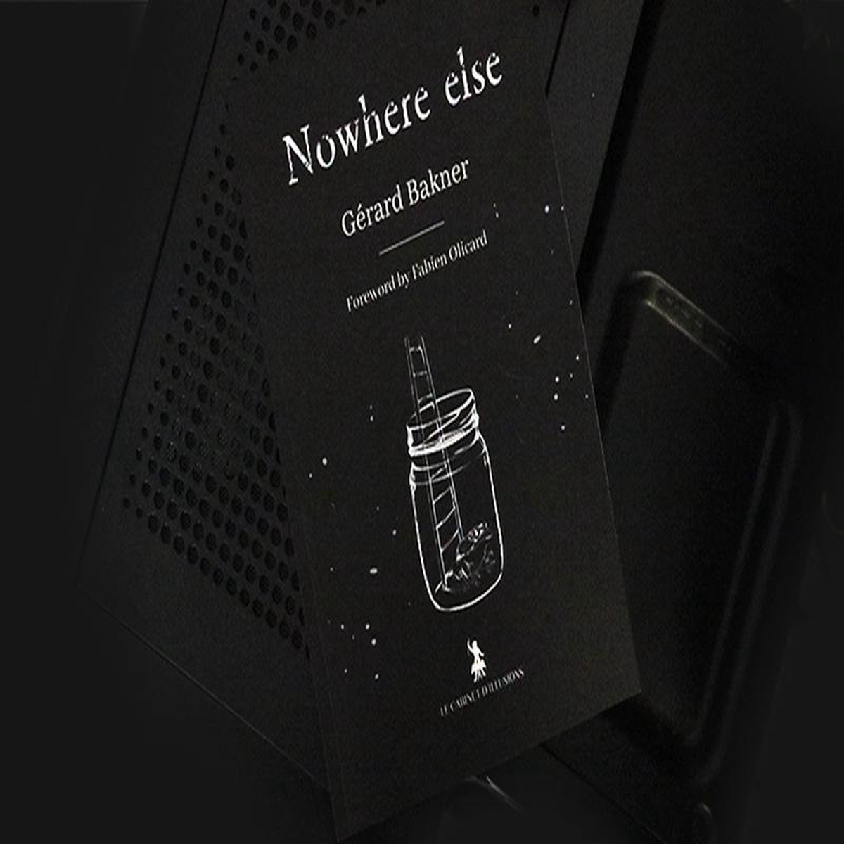 Nowhere Else by Grard Bakner