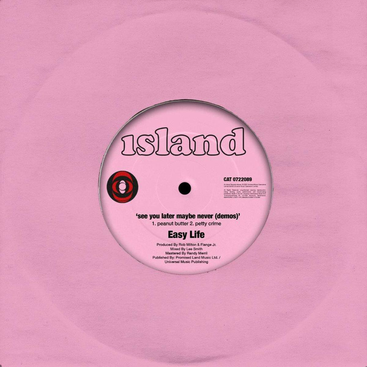 Easy Life See You Later Maybe Never (Demos) 7 Vinyl Single 2020 8211 Default Title