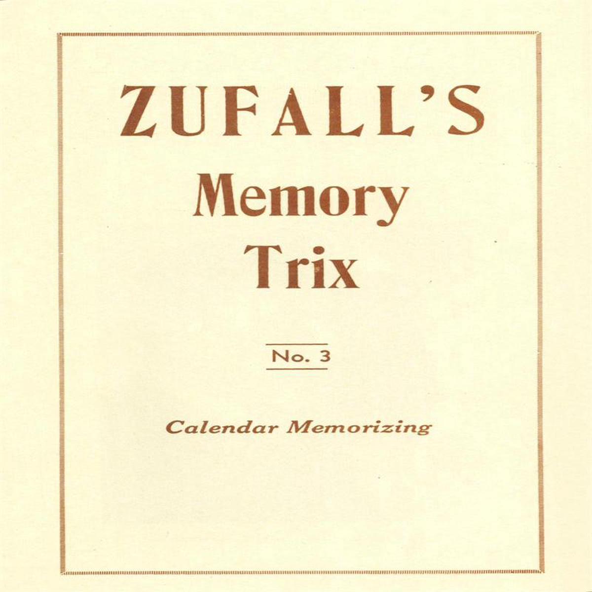 Zufall8217s Memory Trix No 3 Calendar Memorizing by Bernard Zufall 8211 Book